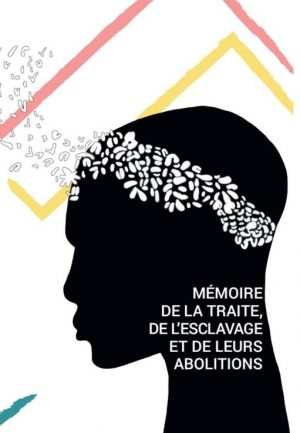 13ème journée des Mémoires de l’Esclavage / Agora / Vernouillet / 21 avril 2018 / 15 h. -20 h.