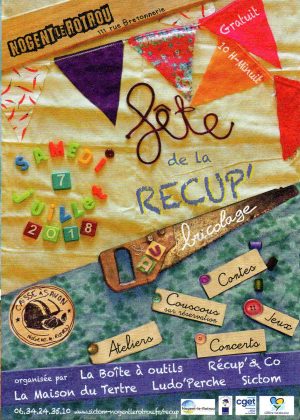 Fête de la Récup' et du Bricolage / Nogent-le-Rotrou / 7 juillet 2018 @ NOGENT-LE-ROTROU