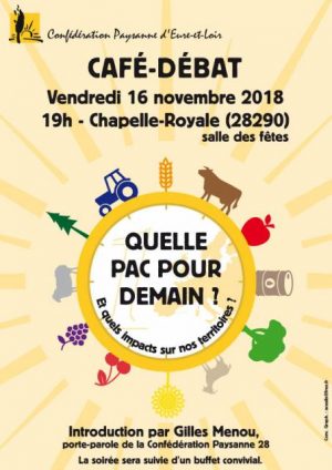 Quelle PAC pour demain ? / Chapelle-Royale / 16 novembre / 19 h. @ CHAPELLE-ROYALE