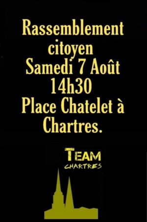 Retrait du pass sanitaire / Rassemblement / Chartres / place Châtelet / 7 août / 14 h. 30 @ CHARTRES - place Châtelet