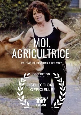 Moi, agricultrice / Les Enfants du Paradis / Chartres /  17 octobre / 19 h. 30 @ CHARTRES - Les Enfants du Paradis