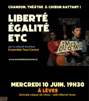 Liberté Égalité Etcetera Lèves 10-06-2026 [visuel]