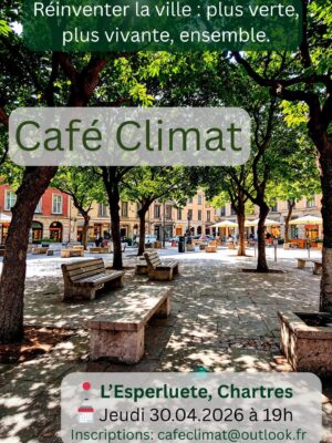 Café-Climat / L'Esperluète / Chartres / 30 avril / 19 h. @ CHARTRES - Librairie L'Esperluète