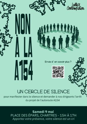 Cercle du silence contre l'A154 / Place des Épars / Chartres / 9 mai / 15 h. > 17 h. @ CHARTRES - Place des Épars