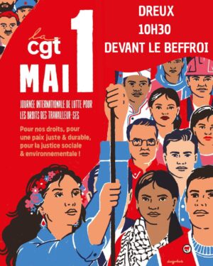 Dreux 2026-05-01 1erMai Manifestation [Affiche CGT]