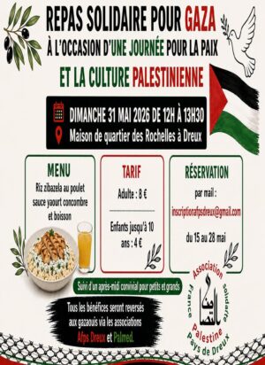 Repas solidaire pour Gaza / Maison de quartier / Les Rochelles / Dreux / 31 mai / 12 h. > 13 h. 30 @ DREUX - Les Rochelles - Maison de quartier