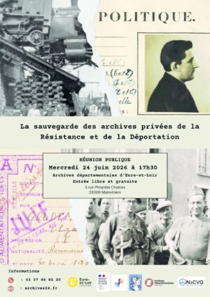 Sauvegarde des archives privées de la Résistance / Archives 28 / Mainvilliers / 24 juin / 17 h. 30 @ Mainvilliers - Archives départementales