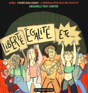 Liberté Égalité Etcetera [Visuel]